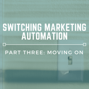 Moving On Marketing Automation Featured Image
