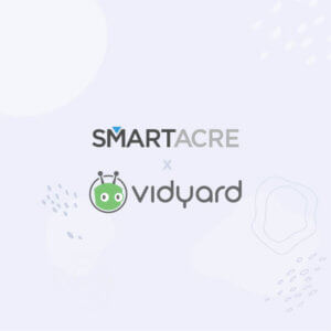 SmartAcre® Vidyard