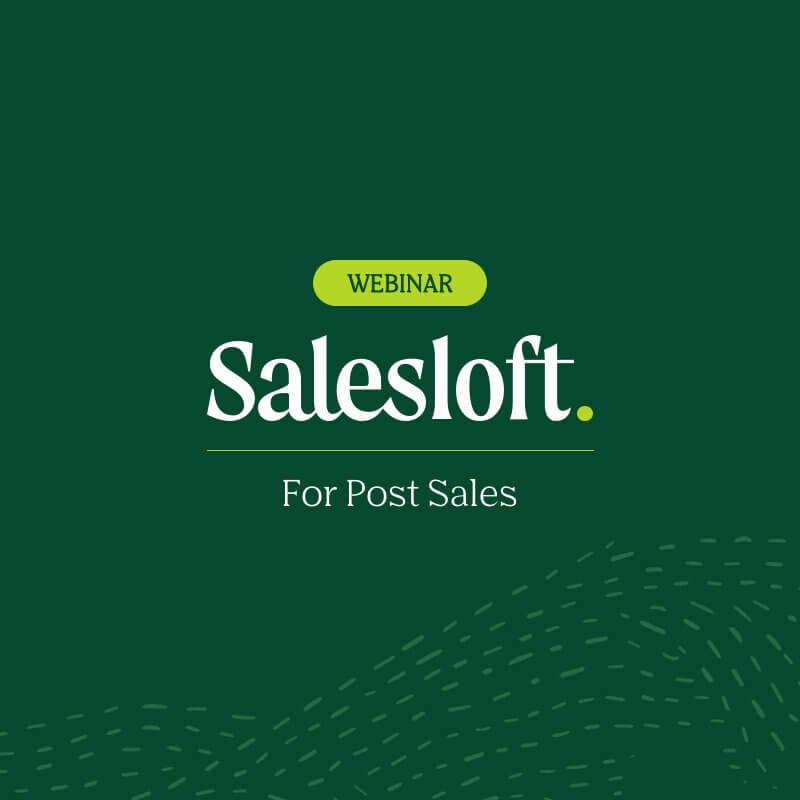 Salesloft for Post Sales Webinar