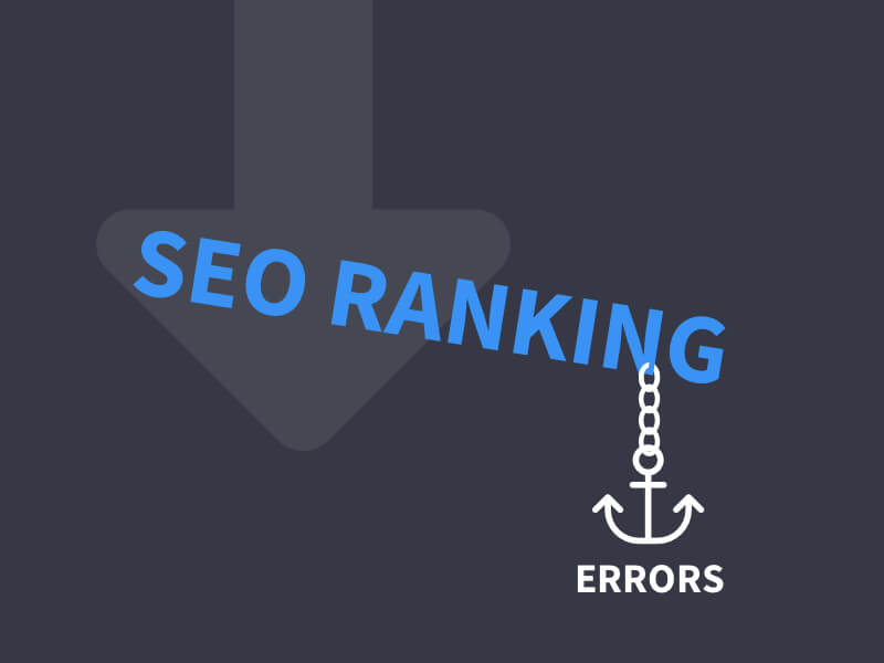 SEO Ranking Lowered by Errors