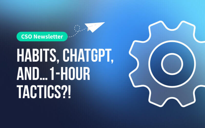 blue background with the newsletter title "Habits, ChatGPT, and 1-hour tactics?!?" in white text