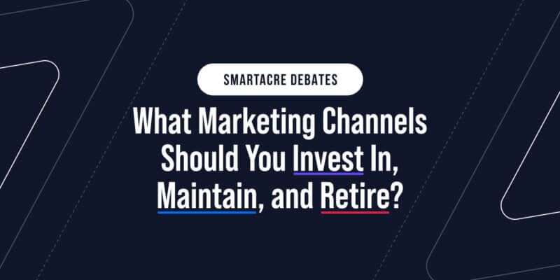 What Marketing Channels Should You Invest In, Maintain, and Retire?